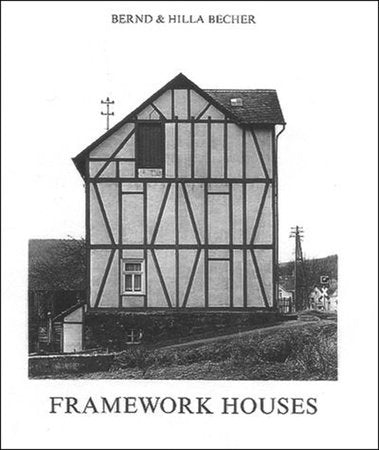 Framework Houses Hardcover by Bernd Becher and Hilla Becher