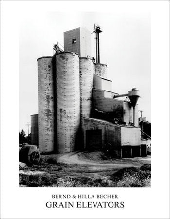 Grain Elevators Hardcover by Bernd Becher and Hilla Becher