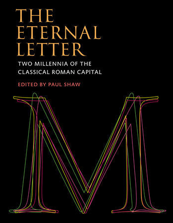 The Eternal Letter Hardcover by edited by Paul Shaw