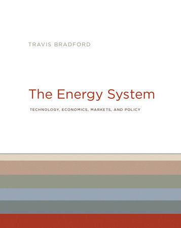 The Energy System Hardcover by Travis Bradford