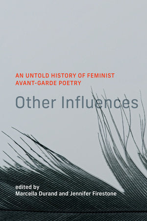 Other Influences Hardcover by edited by Marcella Durand and Jennifer Firestone