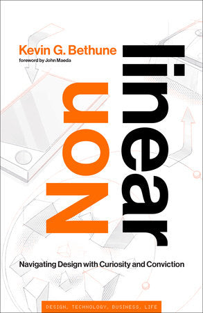 Nonlinear Hardcover by Kevin G. Bethune; foreword by John Maeda