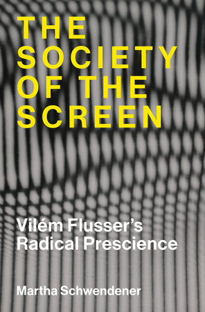 The Society of the Screen Paperback by Martha Schwendener
