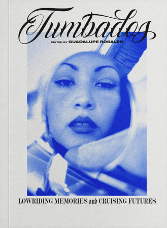 Tumbados Paperback by Edited by Guadalupe Rosales