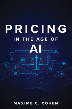Pricing in the Age of AI Paperback by Maxime C. Cohen