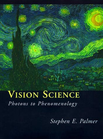 Vision Science Hardcover by Stephen E. Palmer
