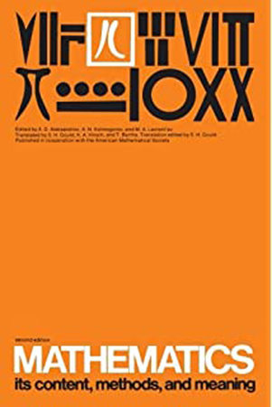 Mathematics, second edition, Volume 3 Paperback by edited by A. D. Aleksandrov, A. N. Kolmogorov, and M. A. Lavrent'ev; translated by K. Hirsch