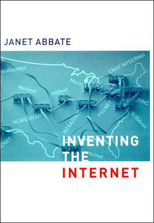 Inventing the Internet Paperback by Janet Abbate