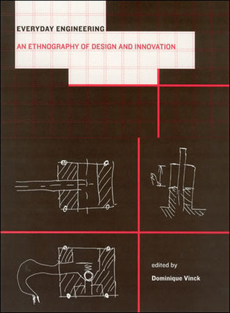 Everyday Engineering Paperback by edited by Dominique Vinck