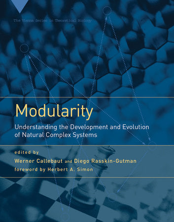 Modularity Paperback by edited by Werner Callebaut and Diego Rasskin-Gutman; foreword by Herbert A. Simon