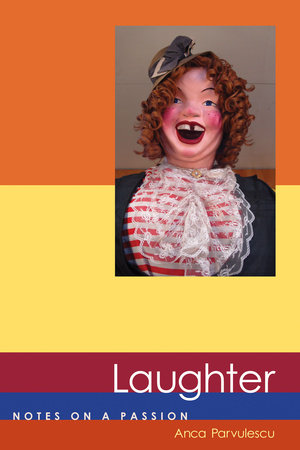 Laughter Paperback by Anca Parvulescu