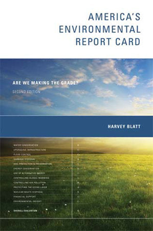 America's Environmental Report Card, second edition Paperback by Harvey Blatt