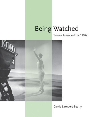 Being Watched Paperback by Carrie Lambert-Beatty