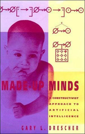 Made-Up Minds Paperback by Gary L. Drescher