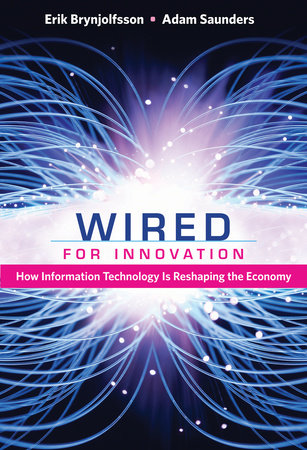 Wired for Innovation Paperback by Erik Brynjolfsson and Adam Saunders