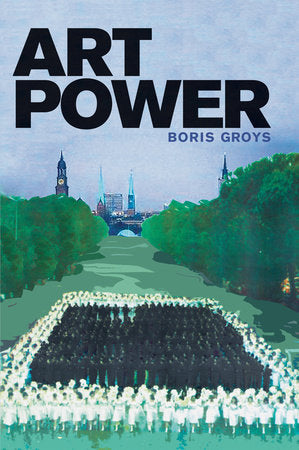 Art Power Paperback by Boris Groys