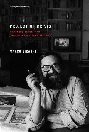 Project of Crisis Paperback by Marco Biraghi