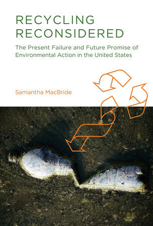 Recycling Reconsidered Paperback by Samantha MacBride
