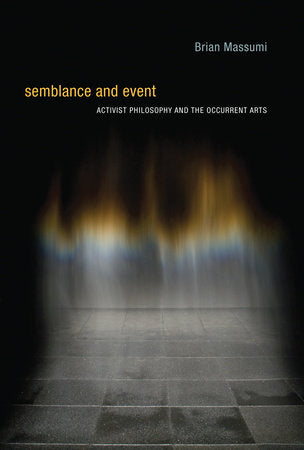 Semblance and Event Paperback by Brian Massumi