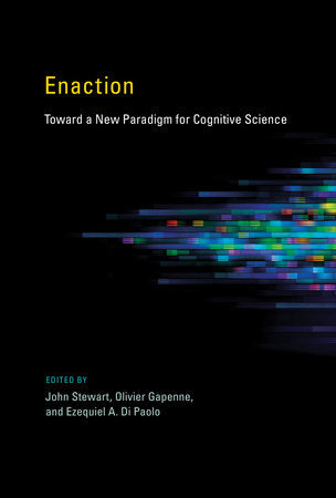 Enaction Paperback by edited by John Stewart, Olivier Gapenne, and Ezequiel A. Di Paolo