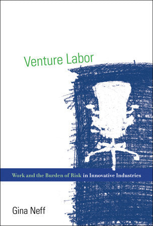 Venture Labor Paperback by Gina Neff