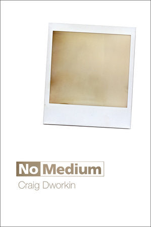 No Medium Paperback by Craig Dworkin