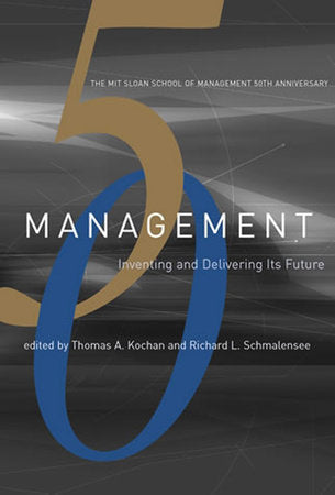 Management Paperback by edited by Thomas A. Kochan and Richard Schmalensee