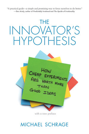 The Innovator's Hypothesis Paperback by Michael Schrage