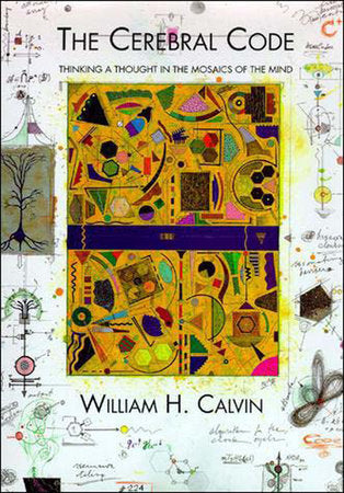 The Cerebral Code Paperback by William H. Calvin
