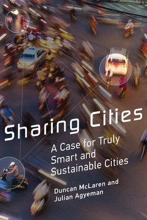 Sharing Cities Paperback by Duncan McLaren and Julian Agyeman