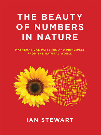 The Beauty of Numbers in Nature Paperback by Ian Stewart