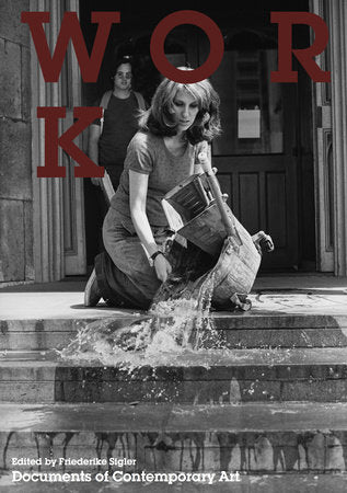 Work Paperback by edited by Friederike Sigler