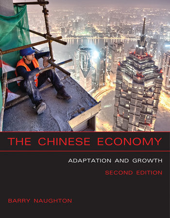 The Chinese Economy, second edition Paperback by Barry Naughton