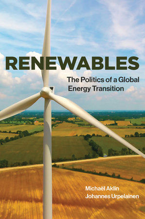 Renewables Paperback by Michaël Aklin and Johannes Urpelainen