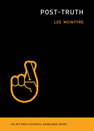 Post-Truth Paperback by Lee McIntyre