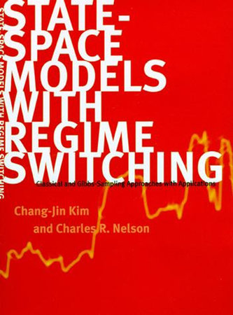 State-Space Models with Regime Switching Paperback by Chang-Jin Kim and Charles R. Nelson