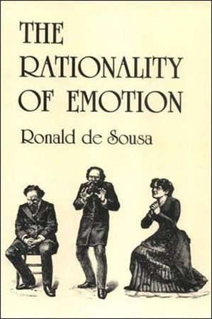 The Rationality of Emotion Paperback by Ronald De Sousa