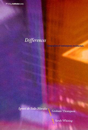 Differences Paperback by Ignasi de Solà-Morales; translated by Graham Thompson