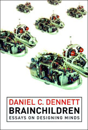 Brainchildren Paperback by Daniel C. Dennett
