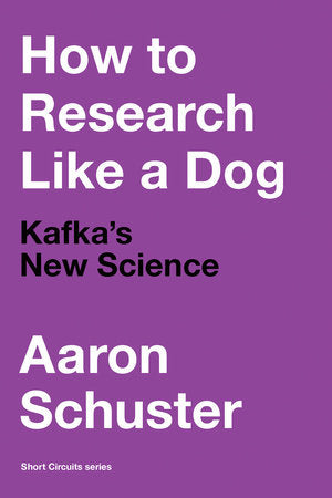 How to Research Like a Dog Paperback by Aaron Schuster