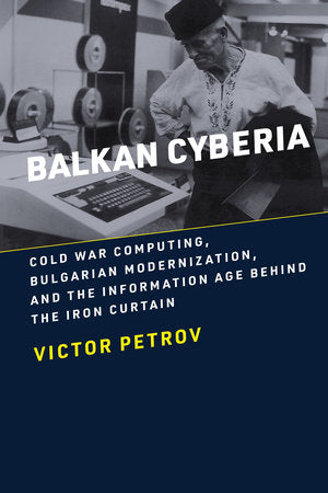 Balkan Cyberia Paperback by Victor Petrov