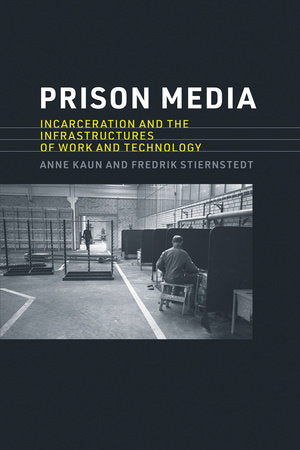 Prison Media Paperback by Anne Kaun and Fredrik Stiernstedt