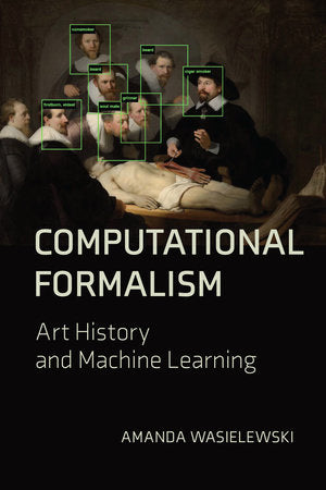Computational Formalism Paperback by Amanda Wasielewski