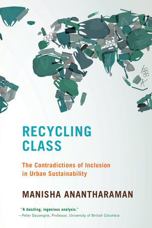 Recycling Class Paperback by Manisha Anantharaman