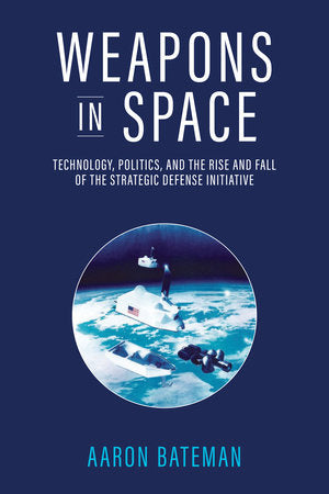 Weapons in Space Paperback by Aaron Bateman