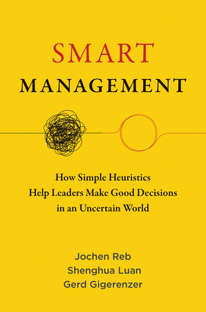 Smart Management Paperback by Jochen Reb, Shenghua Luan, and Gerd Gigerenzer