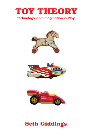 Toy Theory Paperback by Seth Giddings