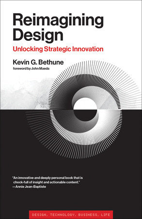 Reimagining Design TR by Kevin G. Bethune