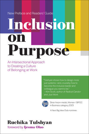 Inclusion on Purpose, with a new preface and readers' guide TR by Ruchika T. Malhotra; foreword by Ijeoma Oluo