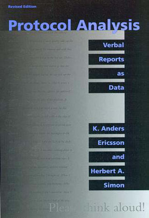 Protocol Analysis, revised edition Paperback by K. Anders Ericsson and Herbert A. Simon